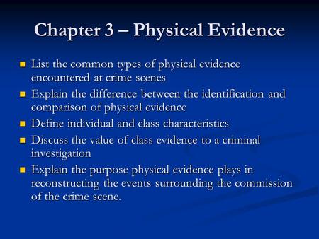 Chapter 3 – Physical Evidence