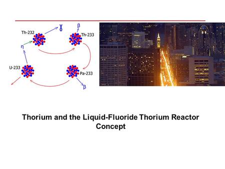 Thorium and the Liquid-Fluoride Thorium Reactor Concept
