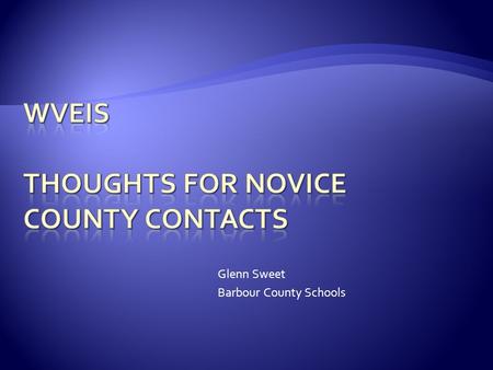 Glenn Sweet Barbour County Schools. The Web Site RESA Contacts State Contacts Other County Contacts.