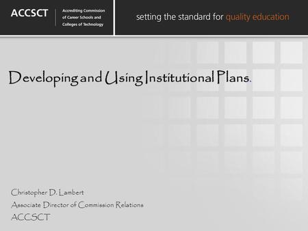 Developing and Using Institutional Plans.