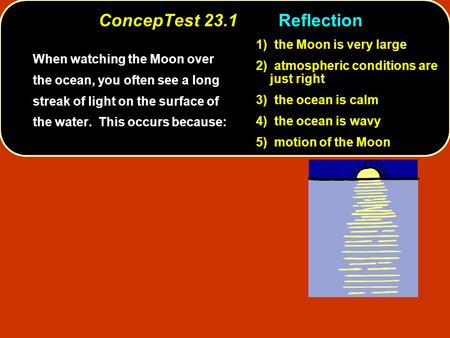 ConcepTest 23.1 Reflection