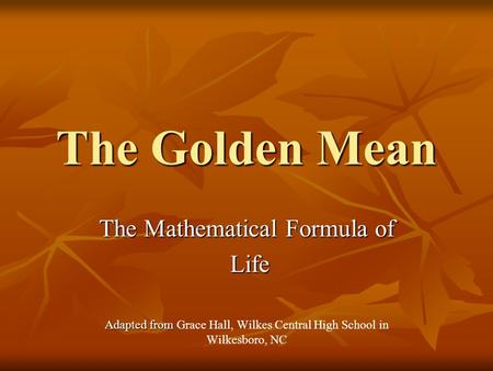 The Golden Mean The Mathematical Formula of Life