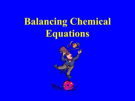 Balancing Chemical Equations. STEP 1 Check all molecular formulas and make sure they are neutral, then count the atoms on both sides of the equation.
