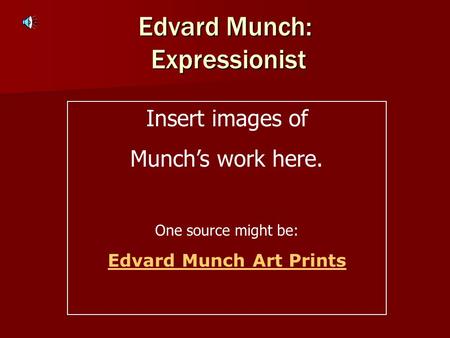 Edvard Munch: Expressionist