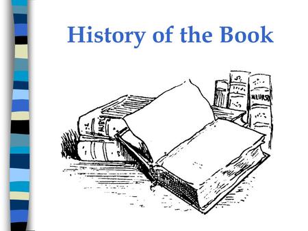 History of the Book.