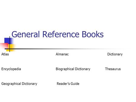 General Reference Books
