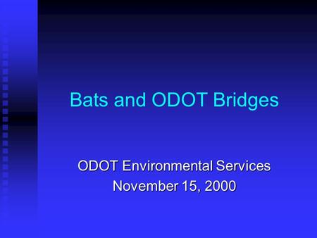 ODOT Environmental Services November 15, 2000
