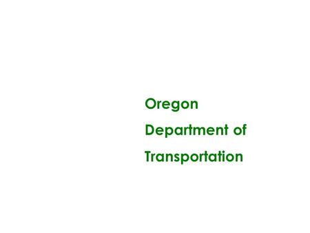Oregon Department of Transportation.