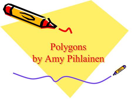 Polygons by Amy Pihlainen