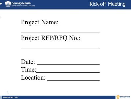 Project Name: Project RFP/RFQ No.: Date: Time: Location: