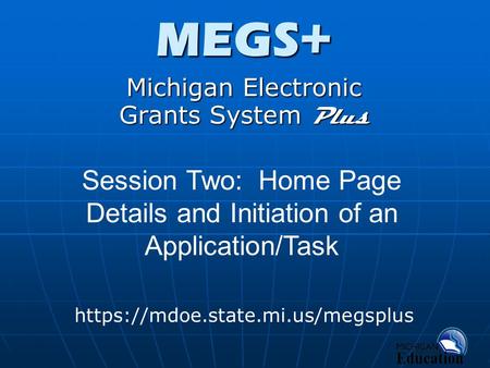 Michigan Electronic Grants System Plus