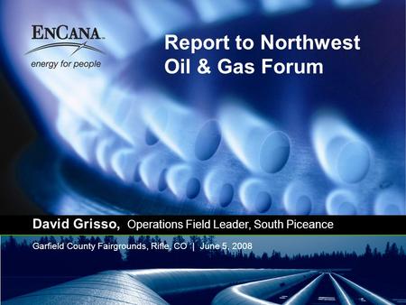 Report to Northwest Oil & Gas Forum