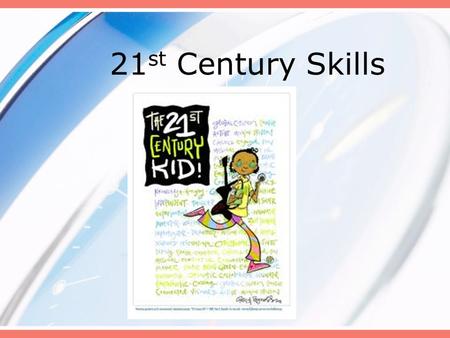 21st Century Skills.