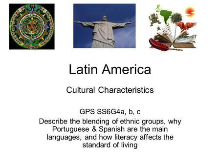 Cultural Characteristics