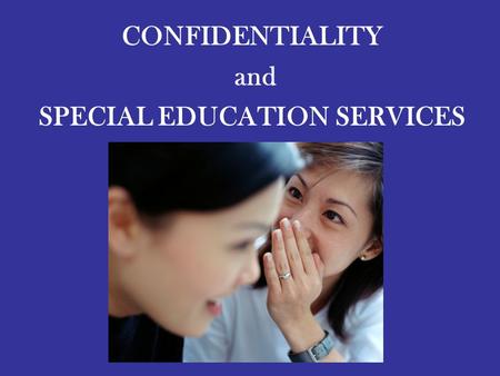 SPECIAL EDUCATION SERVICES