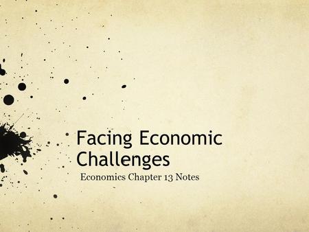 Facing Economic Challenges