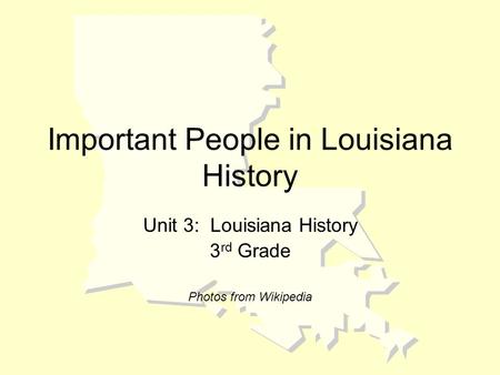 Important People in Louisiana History