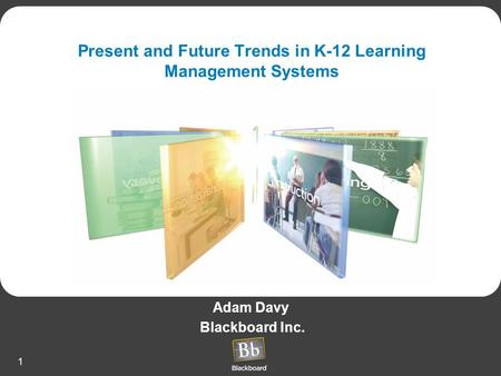 Present and Future Trends in K-12 Learning Management Systems