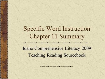 Specific Word Instruction Chapter 11 Summary