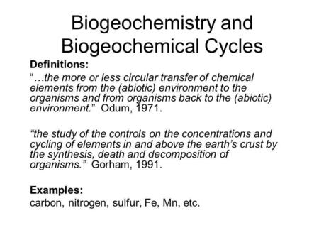 Biogeochemistry and Biogeochemical Cycles