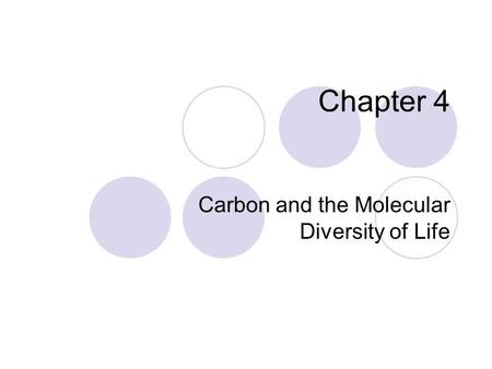 Carbon and the Molecular Diversity of Life