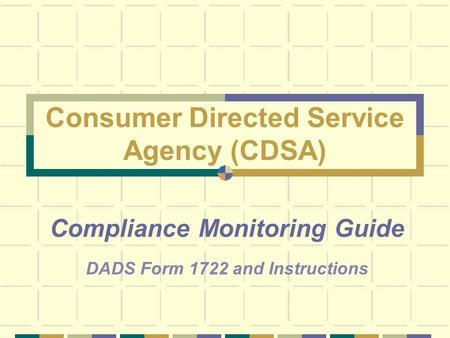 Consumer Directed Service Agency (CDSA)