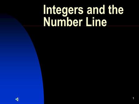 1 Integers and the Number Line. 2 Constructing a Number Line A number line is drawn by choosing a starting position, usually 0, and marking off equal.
