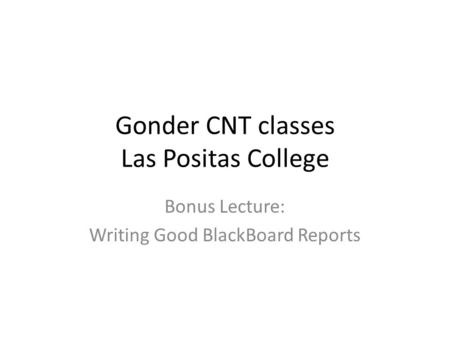 Gonder CNT classes Las Positas College