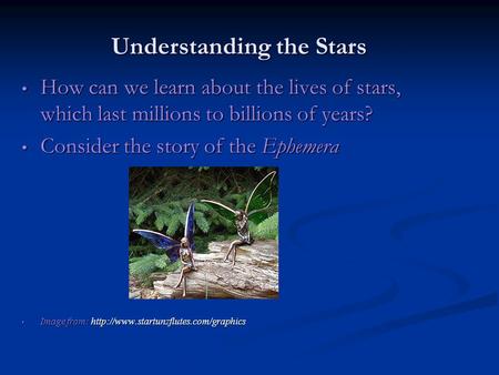 Understanding the Stars