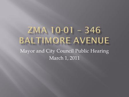 Mayor and City Council Public Hearing March 1, 2011.