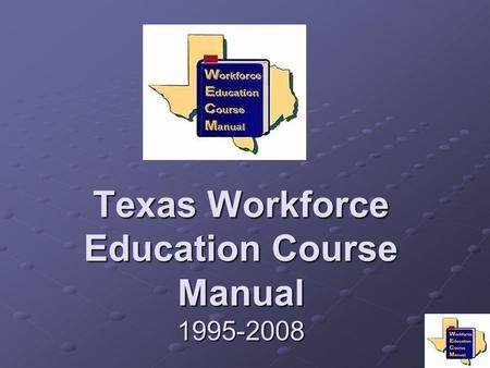Texas Workforce Education Course Manual