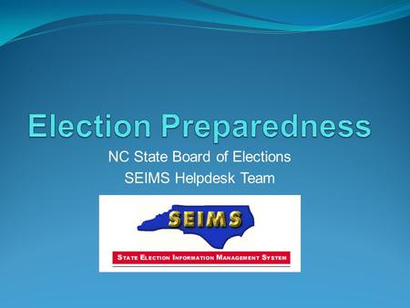 Election Preparedness