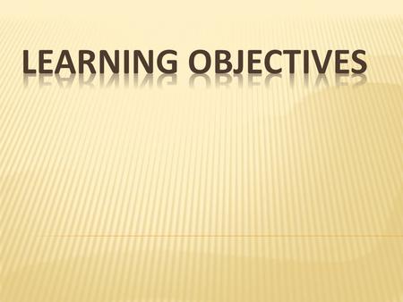 Changing focus to the student Using academic vocabulary Developing the learning objective.