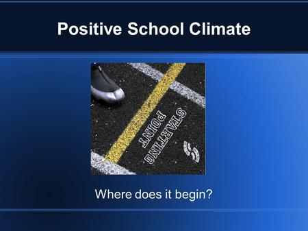 Positive School Climate