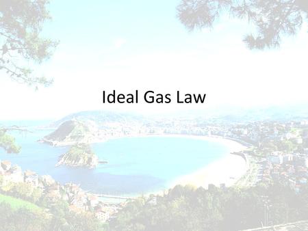 Ideal Gas Law. Ideal vs. Real Gases Ideal gases obey every law perfectly – They have fully elastic collisions – They lose no energy as they move and collide.
