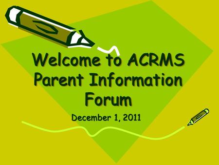 Welcome to ACRMS Parent Information Forum
