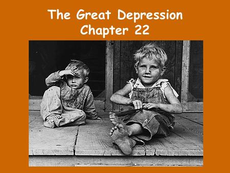 The Great Depression Chapter 22