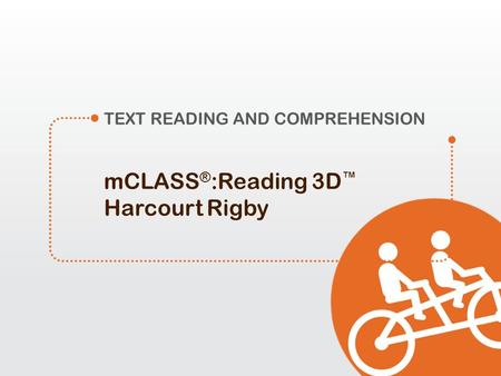 mCLASS®:Reading 3D™ Harcourt Rigby