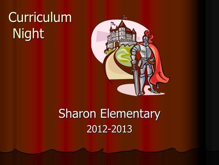 Curriculum Night Sharon Elementary 2012-2013. Welcome to 5 th Grade!