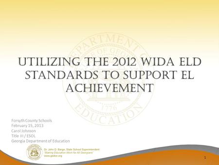 Utilizing the 2012 WIDA ELD Standards to Support EL Achievement