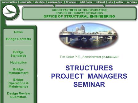 STRUCTURES PROJECT MANAGERS SEMINAR. HOUSEKEEPING.
