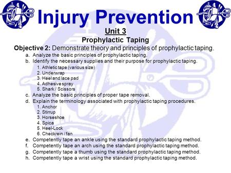 Injury Prevention Unit 3 Prophylactic Taping