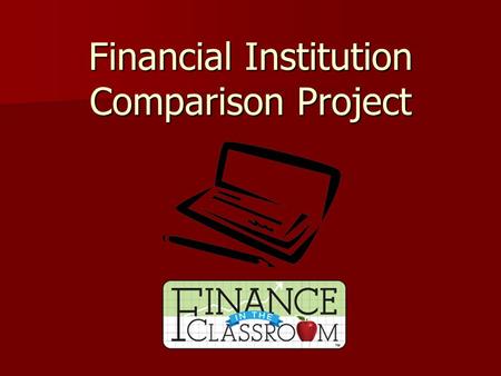 Financial Institution Comparison Project