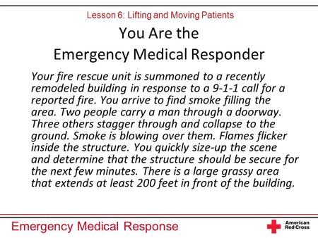 You Are the Emergency Medical Responder