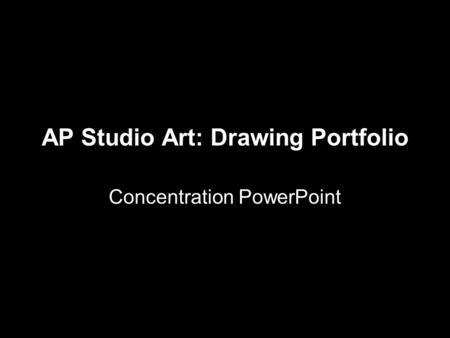 AP Studio Art: Drawing Portfolio