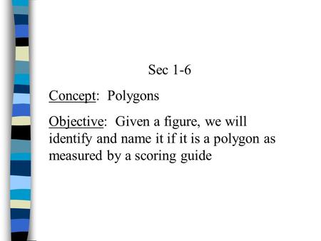 Sec 1-6 Concept:  Polygons