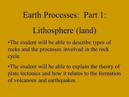 Earth Processes: Part 1: