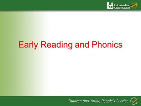 Early Reading and Phonics