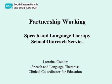 Lorraine Coulter Speech and Language Therapist