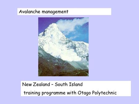 Avalanche management New Zealand – South Island